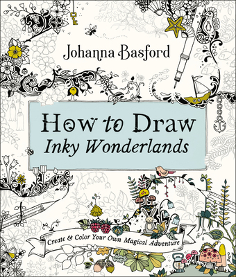 How to Draw Inky Wonderlands: Create and Color ... 0143133942 Book Cover