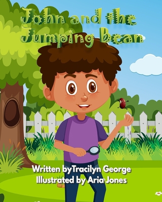 John and the Jumping Bean 1990153135 Book Cover