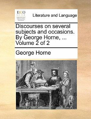 Discourses on Several Subjects and Occasions. b... 1170822355 Book Cover