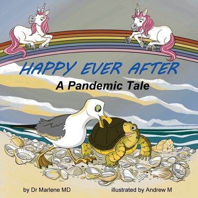 Happy Ever After: A Pandemic Tale 1088029280 Book Cover