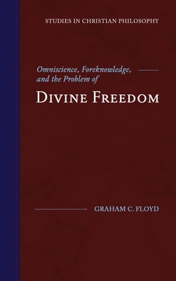 Omniscience, Foreknowledge, and the Problem of ... 1948048108 Book Cover