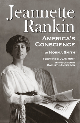 Jeannette Rankin, America's Conscience 0917298799 Book Cover