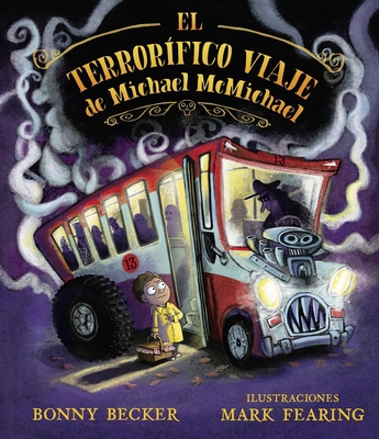 Terrorifico Viaje de Michael McMichael, El [Spanish] 8491454136 Book Cover