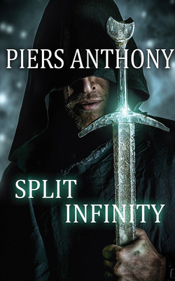 Split Infinity: Apprentice Adept Series, Book 1 1713548658 Book Cover