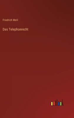 Das Telephonrecht [German] 3368409557 Book Cover