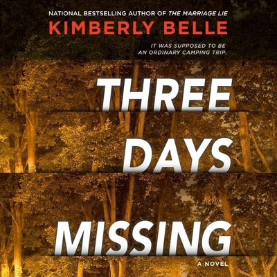 Three Days Missing Lib/E: A Novel of Psychologi... 1538516624 Book Cover
