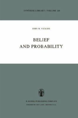 Belief and Probability 9027707448 Book Cover