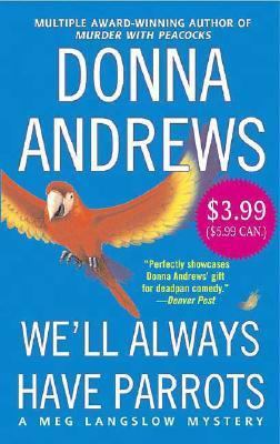 We'll Always Have Parrots 0312939604 Book Cover