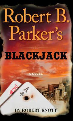 Robert B. Parker's Blackjack [Large Print] 1594139024 Book Cover