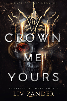 Crown Me Yours 031661761X Book Cover