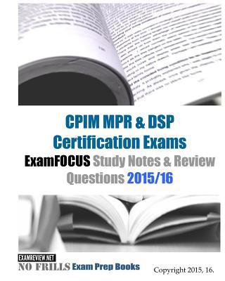 CPIM MPR & DSP Certification Exams ExamFOCUS St... 1519681437 Book Cover