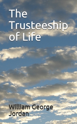 The Trusteeship of Life B08HGLNMYG Book Cover