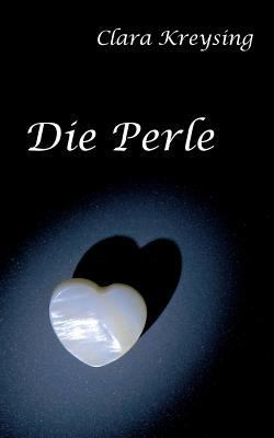 Die Perle [German] 3848229897 Book Cover