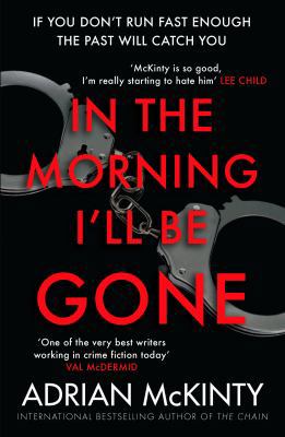 In The Morning I'll Be Gone 1846688213 Book Cover