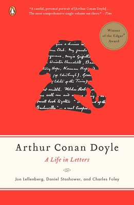 Arthur Conan Doyle: A Life in Letters 0143114336 Book Cover