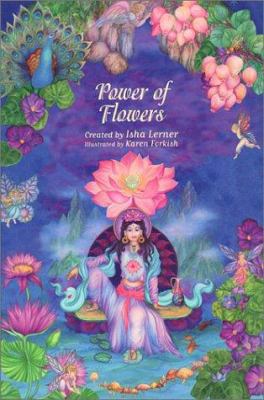The Power of Flowers: Healing Body and Soul Thr... 1572812575 Book Cover