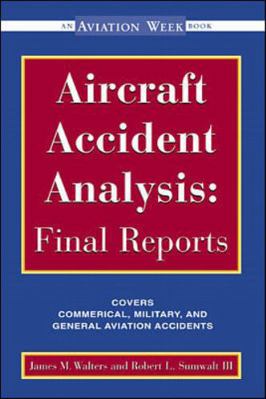 Aircraft Accident Analysis: Final Reports 0071351493 Book Cover