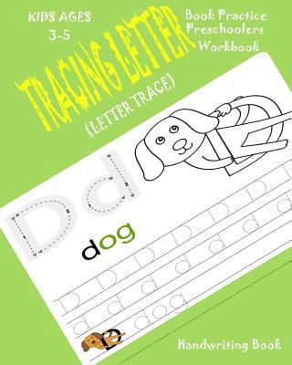 Tracing Letter Book: Practice Preschoolers Work... 1976312736 Book Cover