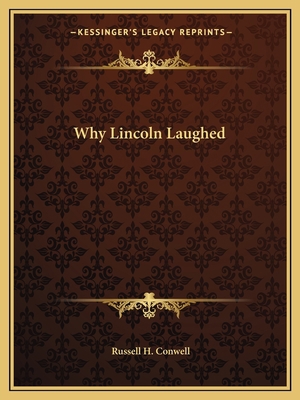 Why Lincoln Laughed 1162607602 Book Cover