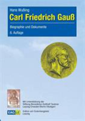 Carl Friedrich Gau?: Biographie und Dokumente [German] 393721951X Book Cover