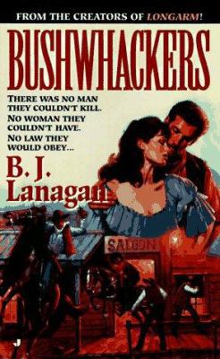 Bushwhackers 01 0515121029 Book Cover