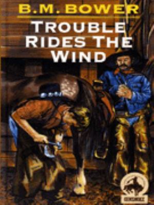 Trouble Rides the Wind (Gunsmoke Westerns Series) 074518930X Book Cover