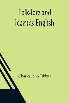 Folk-lore and legends English 935608565X Book Cover