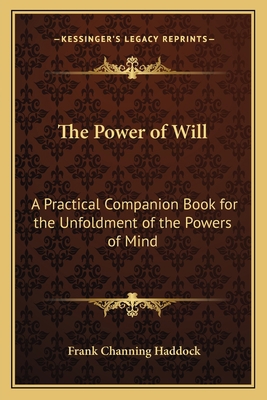 The Power of Will: A Practical Companion Book f... 1162570202 Book Cover