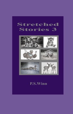 Stretched Stories 3 B0DPMZDHJK Book Cover