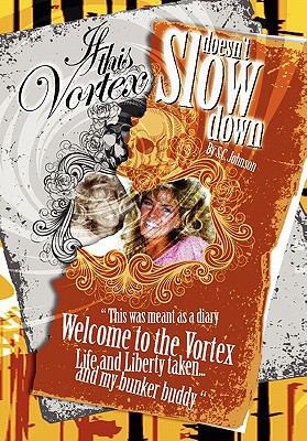 If This Vortex Doesn't Slow Down 1453542981 Book Cover
