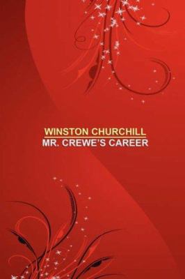 Mr. Crewe's Career 0809501341 Book Cover