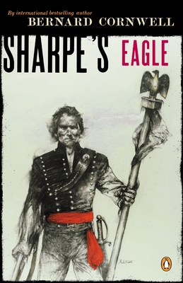 Sharpe's Eagle: Richard Sharpe and the Talavera... 0140294309 Book Cover