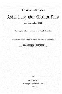 Abhandlung über Goethes Faust 1530358191 Book Cover