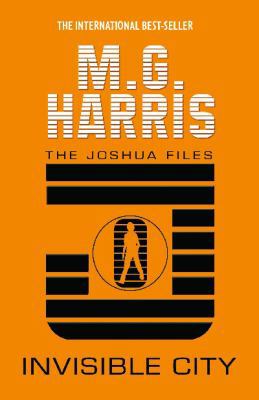 Invisible City (The Joshua Files) 1407116118 Book Cover