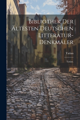 Bibliothek der ältesten deutschen Litteratur-De... [German] 1021874477 Book Cover