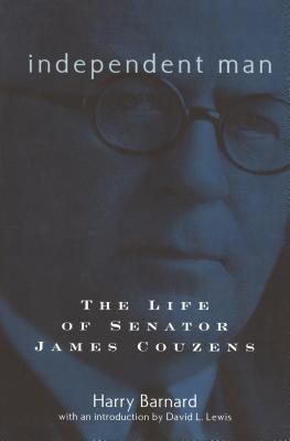 Independent Man: The Life of Senator James Couzens 0814330851 Book Cover