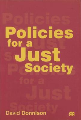 Policies for a Just Society 033365644X Book Cover