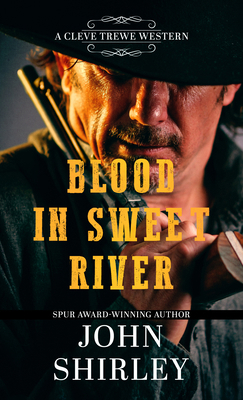 Blood in Sweet River [Large Print] 1420522124 Book Cover