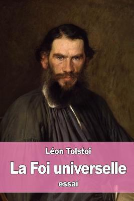 La Foi universelle [French] 153529583X Book Cover