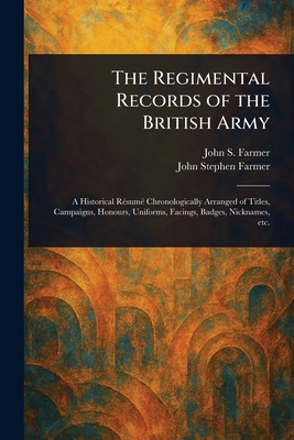 The Regimental Records of the British Army 102323887X Book Cover