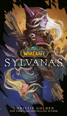 Sylvanas (World of Warcraft) 0399594205 Book Cover