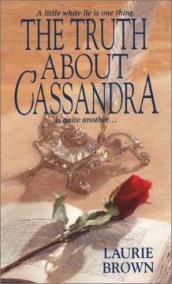 The Truth About Cassandra (Zebra Ballad Romance) 0821774379 Book Cover