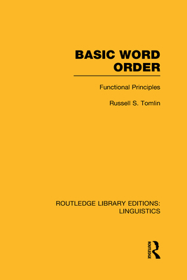 Basic Word Order (RLE Linguistics B: Grammar): ... 0415723574 Book Cover