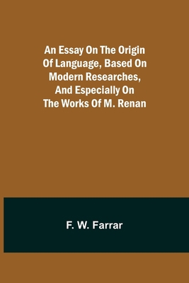 An essay on the origin of language, based on mo... 9354943683 Book Cover