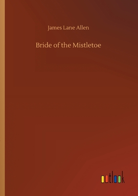 Bride of the Mistletoe 3734066549 Book Cover