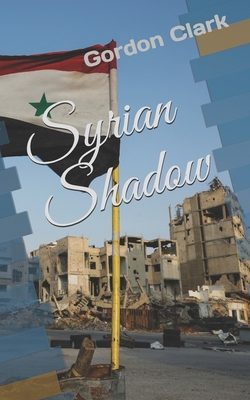 Syrian Shadow B08KH3TK3Y Book Cover
