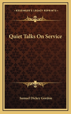 Quiet Talks on Service 1163545066 Book Cover