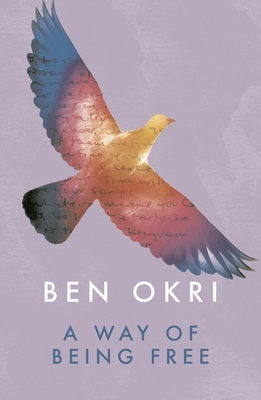 A Way of Being Free 1784082562 Book Cover