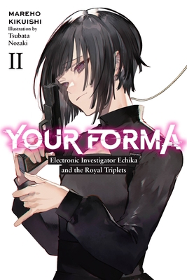 Your Forma, Vol. 2: Electronic Investigator Ech... 1975343425 Book Cover