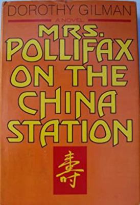 Mrs. Pollifax on the China Station 038514525X Book Cover